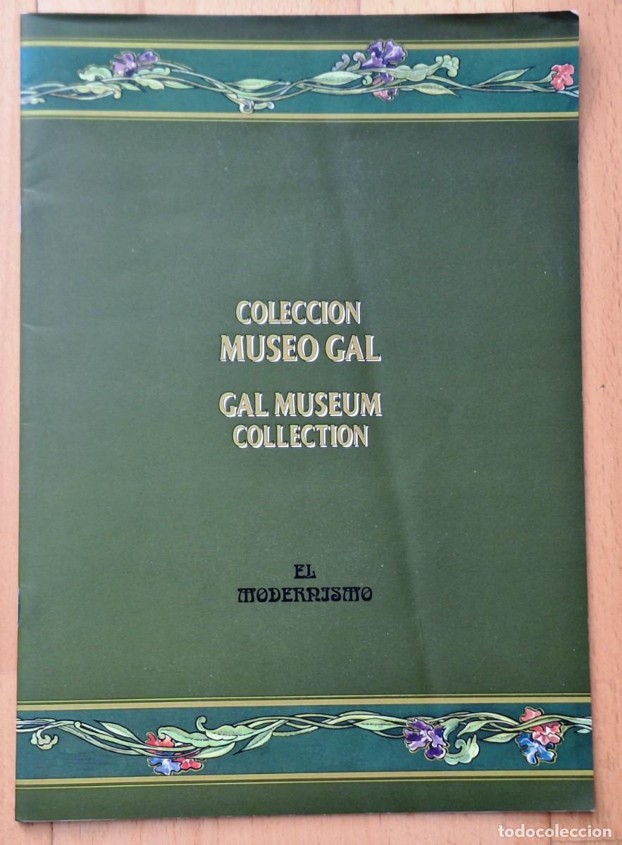 Coleccionismo: CATALOGO COLECCI&Oacute;N MUSEO GAL MADRID 1994 - EL MODERNISMO - 14 PAGINAS COLOR 30 X 20