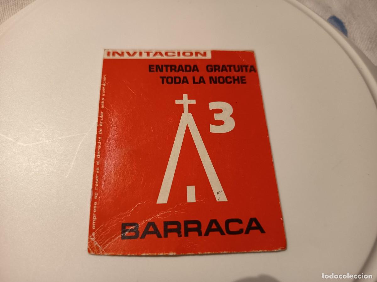 Sammeln: INVITACION DISCOTECA BARRACA RUTA DEL BACALADO VALENCIA