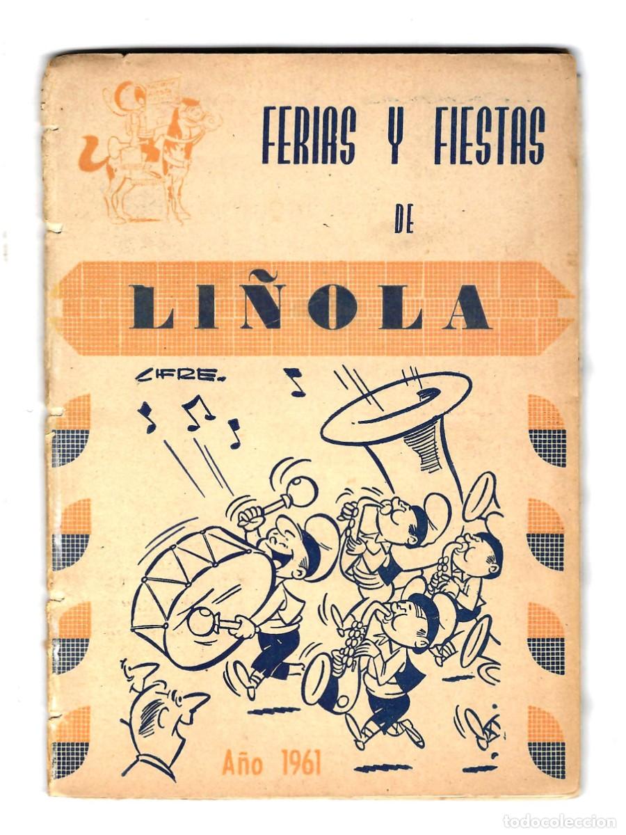 Coleccionismo: FERIAS Y FIESTAS DE LI&Ntilde;OLA. PORTADA ILUSTRADA POR CIFRE. 1961
