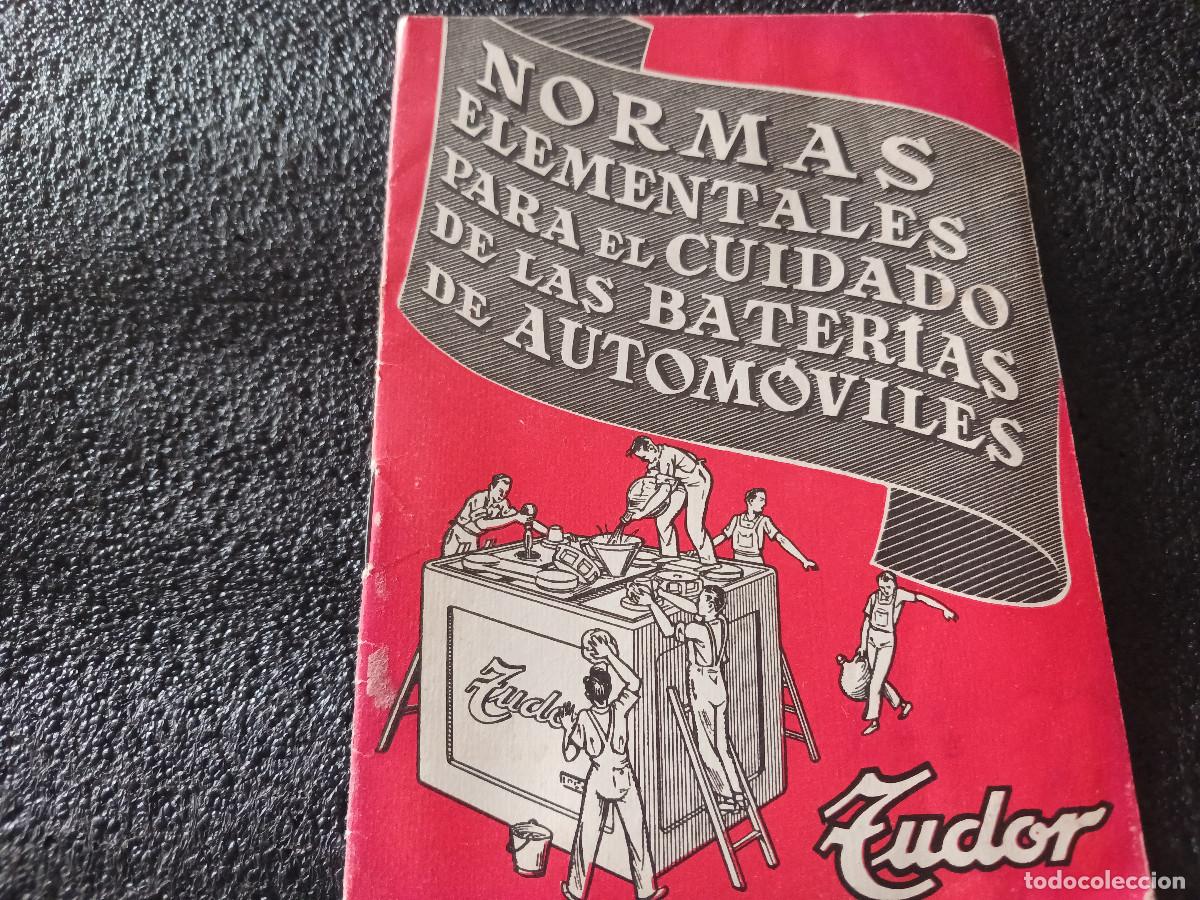 Coleccionismo: ANTIGUO FOLLETO NORMAS CUIDADO DE LA BATERIAS AUTOMOVILES TUDOR ZARAGOZA