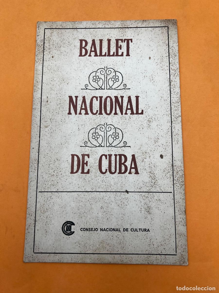 Coleccionismo: BALLET NACIONAL DE CUBA. CONSEJO NACIONAL DE CULTURA. DIRECCI&Oacute;N ART&Iacute;STICA ALICIA ALONSO.
