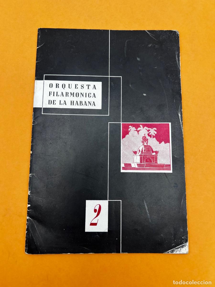Coleccionismo: ORQUESTA FILARM&Oacute;NICA DE LA HABANA. 1952. PROGRAMA. - Foto 1
