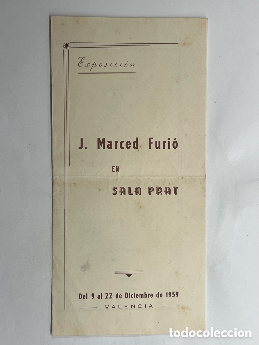 Coleccionismo: VALENCIA SALA PRAT.. Exposici&oacute;n Sala Prat.. J. Marced Furi&oacute;. Diciembre de 1959. D&iacute;ptico