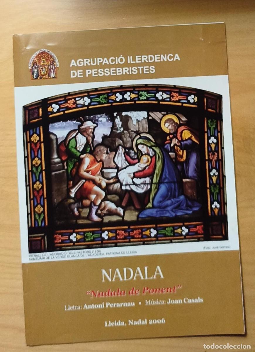 Coleccionismo: Folleto tr&iacute;ptico &rdquo;Nadala de Ponent&rdquo; Lleida Nadal 2006 - Agrupaci&oacute; Ilerdenca de Pessebristes