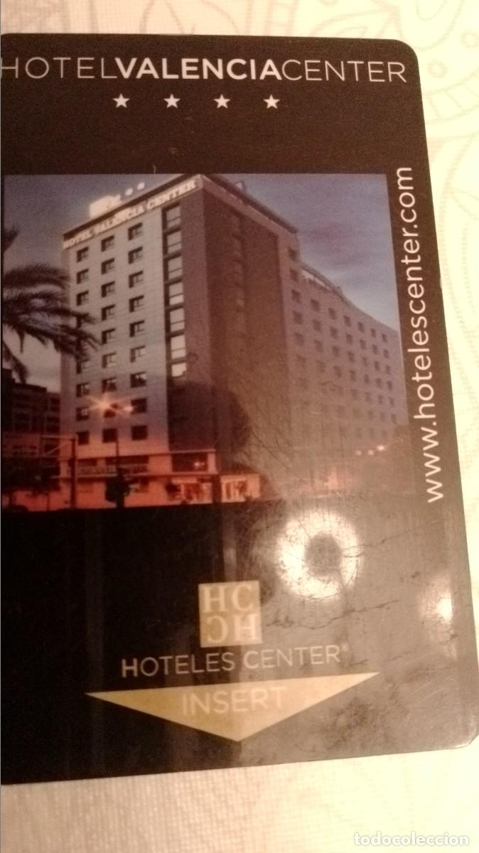 Coleccionismo: Tarjeta de acceso del Hotel Valencia Center, establecimiento de 4 estrellas