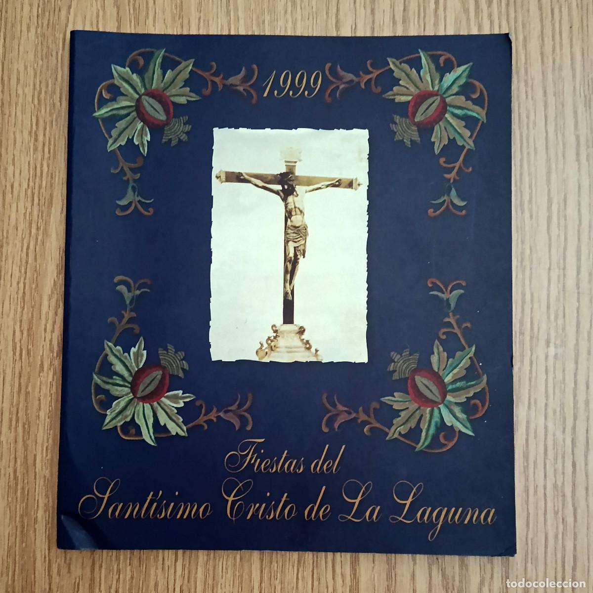 Coleccionismo: Programa FIESTAS DEL SANT&Iacute;SIMO CRISTO DE LA LAGUNA - 1999 | Tenerife - Canarias