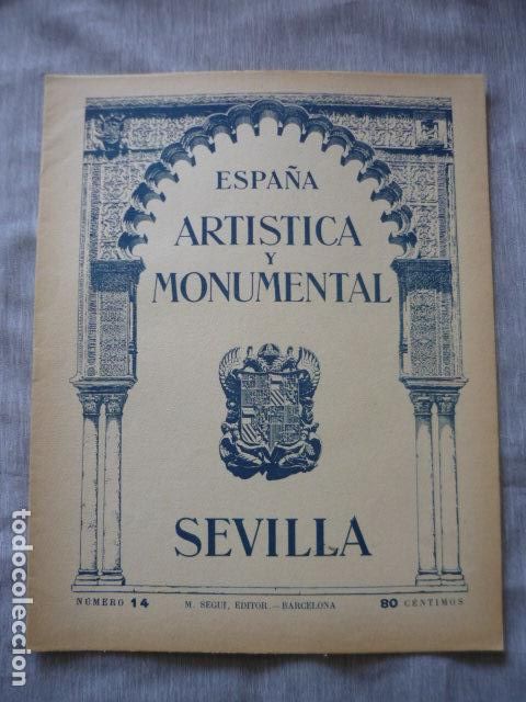 Coleccionismo: ESPA&Ntilde;A ARTISTICA Y MONUMENTAL SEVILLA N&ordm; 14 SEGUI EDITOR BARCELONA