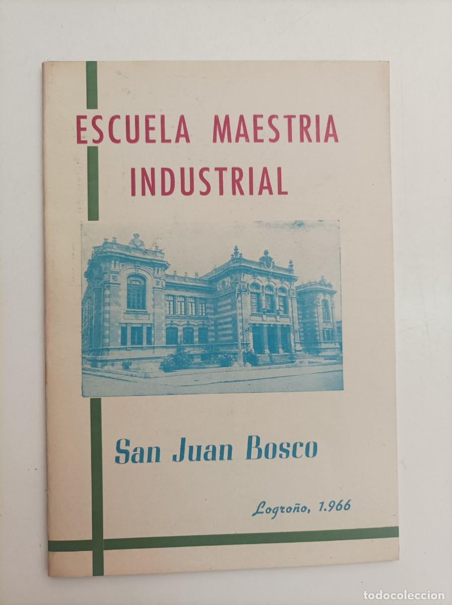 Coleccionismo: Programa de festejos. Escuela de Maestr&iacute;a Industrial San Juan Bosco. Logro&ntilde;o, 1966