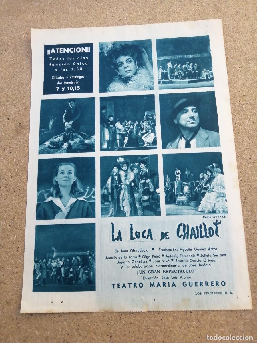 Coleccionismo: ANUNCIO TEATRO. LA LOCA DE CHAILLOT (AMELIA DE LA TORRE - JOSE BODALO - ANTONIO FERRANDIS)