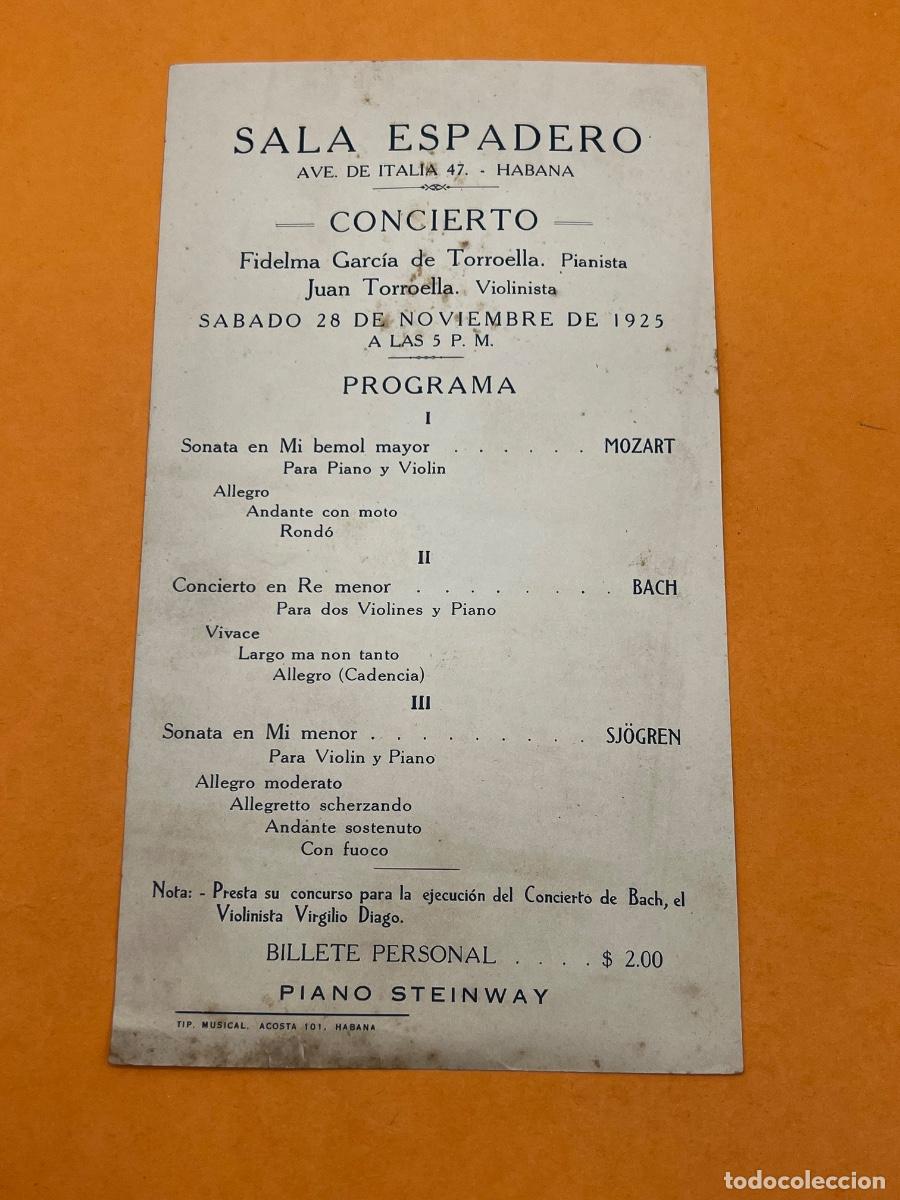 Coleccionismo: CUBA. 1925. SALA ESPADERO. CONCIERTO. FIDELMA GARCIA DE TORROELLA. JUAN TORROELLA. PROGRAMA.