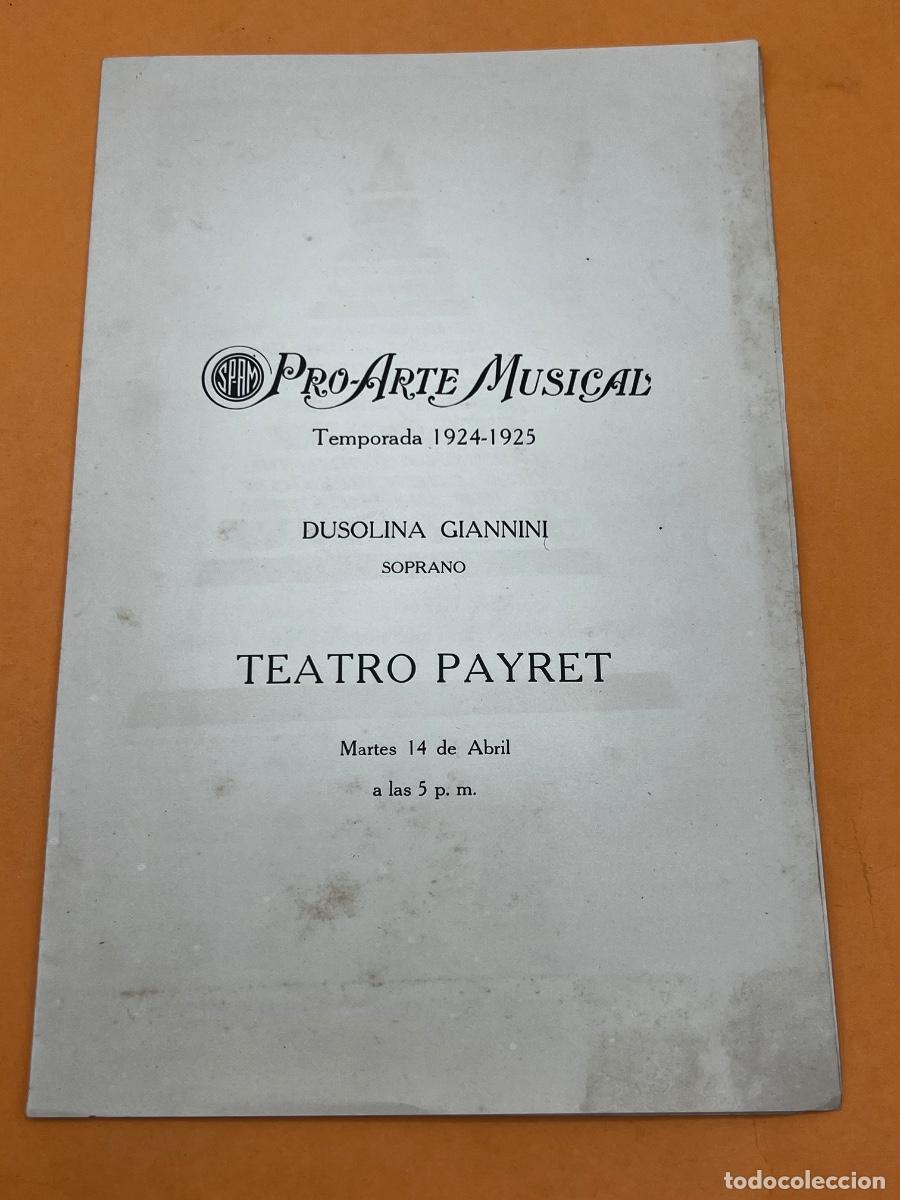 Coleccionismo: CUBA. 1924-1925. PRO-ARTE MUSICAL. TEATRO PAYRET. DUSOLINA GIANNINI. PROGRAMA.