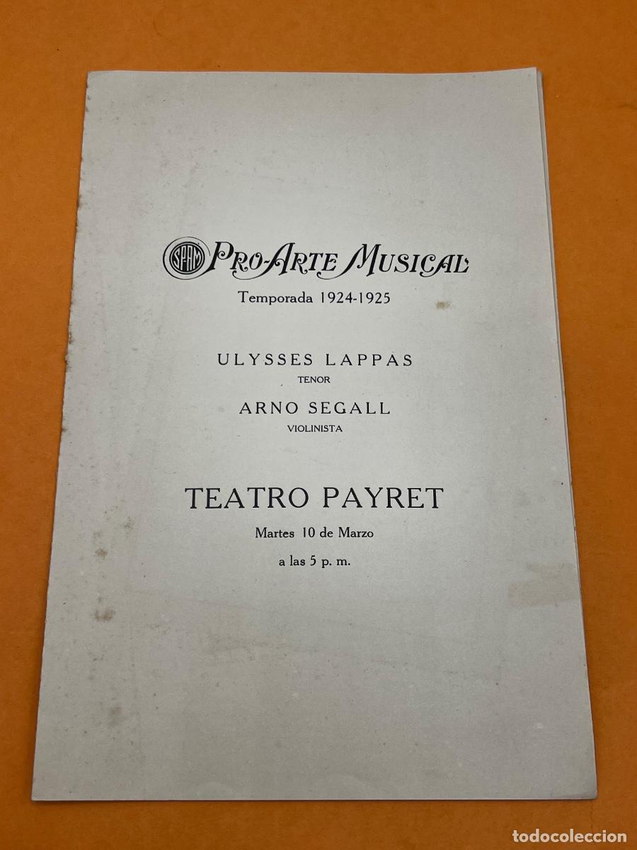 Coleccionismo: CUBA. 1924-1925. PRO-ARTE MUSICAL. TEATRO PAYRET. ULYSES LAPPAS. PROGRAMA.