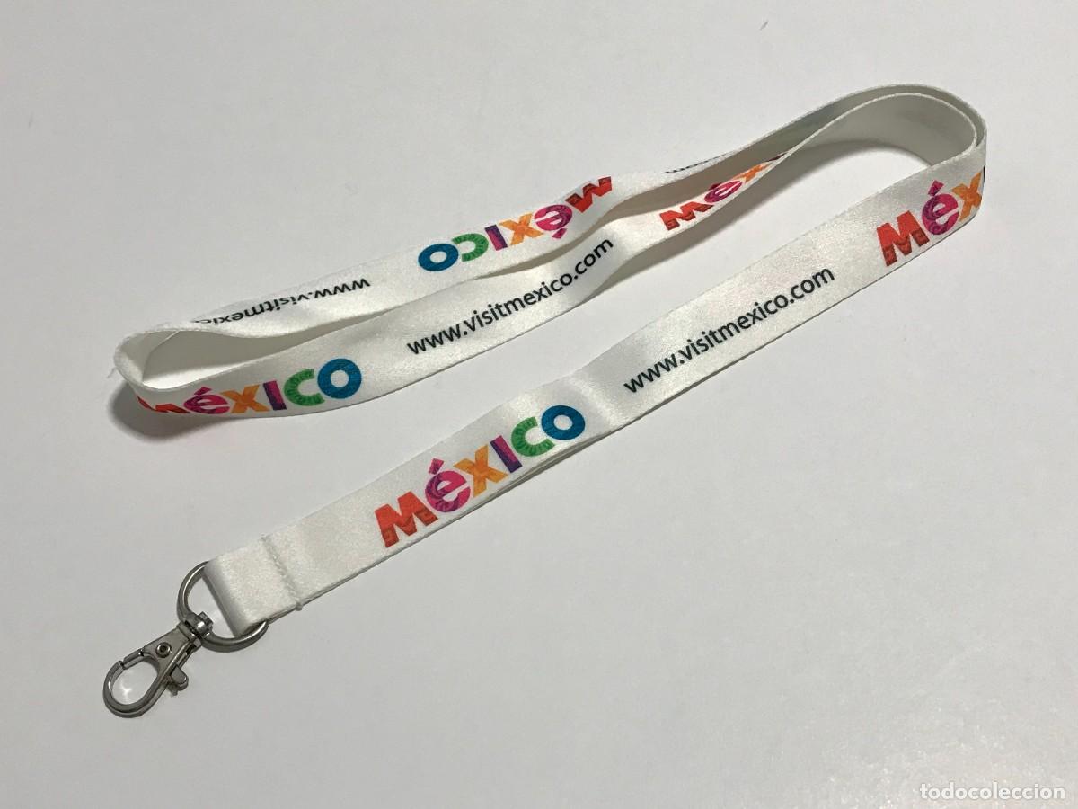 Coleccionismo: LANYARD CINTA COLGANTE, TURISMO MEXICO (1)