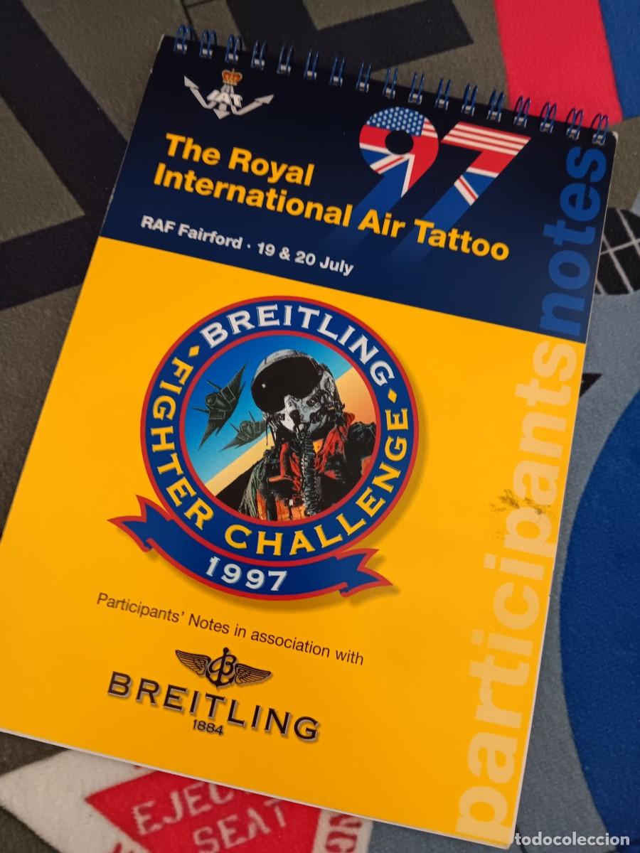 Coleccionismo: CUADERNO INSTRUCCIONES PARA PILOTOS PARTICIPANTES EN EL FESTIVAL A&Eacute;REO INTERNATIONAL AIR TATTOO 1997
