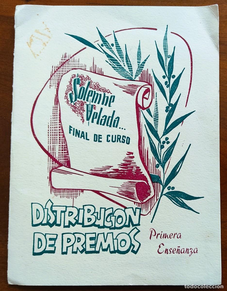 Coleccionismo: VALENCIA A&Ntilde;O 1959 - PROGRAMA FINAL DE CURSO COLEGIO SAN JOS&Eacute; DE CALASANZ - Foto 1