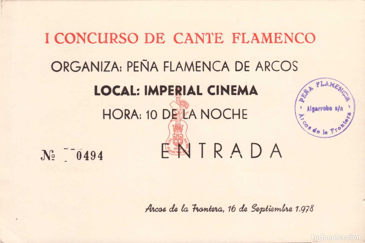 Coleccionismo: ANTIGUA ENTRADA I CONCURSO DE CANTE FLAMENCO ARCOS DE LA FRONTERA 1978 PE&Ntilde;A DE ARCOS