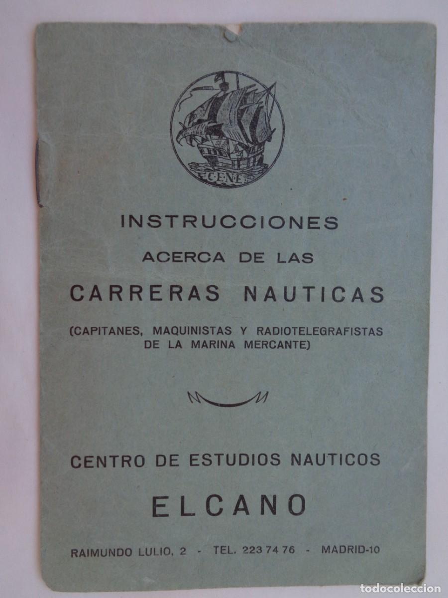 Coleccionismo: INSTRUCCIONES ACERCA DE LAS CARRERAS NAUTICAS , CENTRO DE ESTUDIOS ELCANO . MADRID, 1966