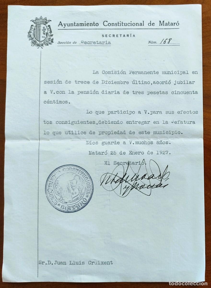 Coleccionismo: MATAR&Oacute; (BARCELONA) A&Ntilde;O 1927 - SECRETAR&Iacute;A AYUNTAMIENTO CONSTITUCIONAL DE MATAR&Oacute; - INFORMA JUBILACI&Oacute;N