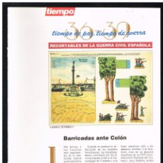 Coleccionismo Recortables: RECORTABLES DE LA GUERRA CIVIL ESPAÑOLA - BARRICADAS ANTE COLÓN - LAMINA Nº 3 - TIEMPO