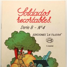 Coleccionismo Recortables: ORIGINAL 1959 SOLDADOS RECORTABLES EDICIONES LA TIJERA SERIE B NUM. 4. Lote 348303503