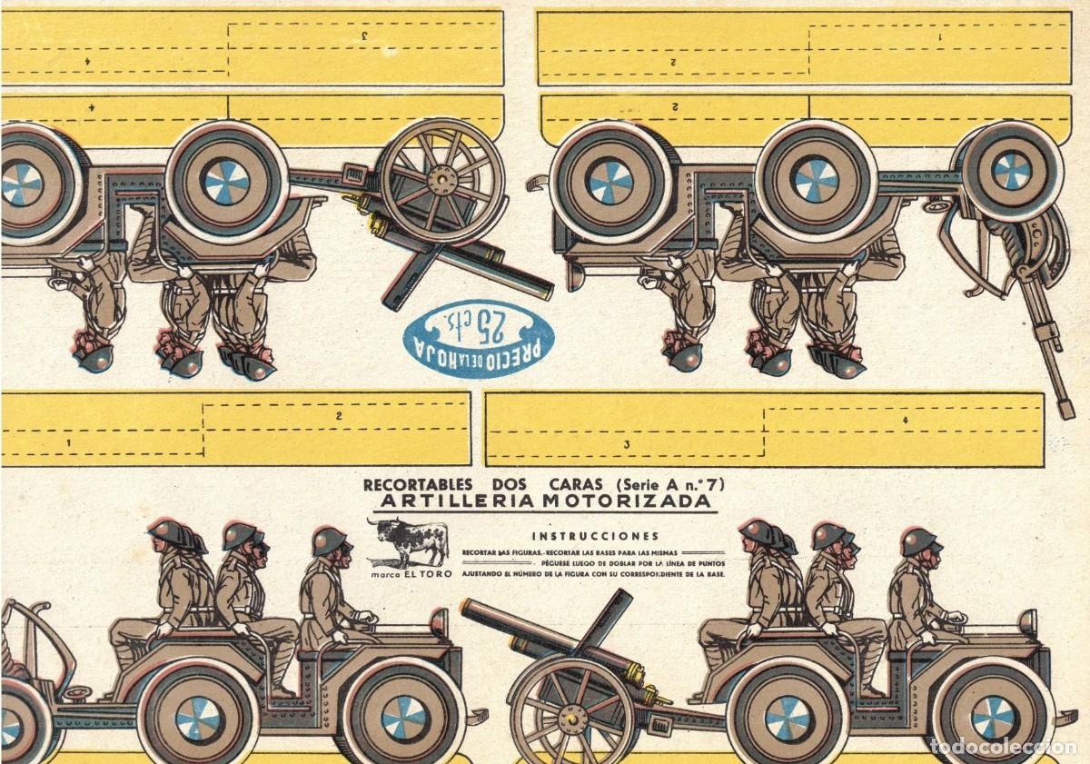Coleccionismo Recortables: Recortable Patri&oacute;tico Original - ARTILLERIA MOTORIZADA - RECORTABLES EL TORO 2 CARAS SERIE A N&Uacute;M. 7