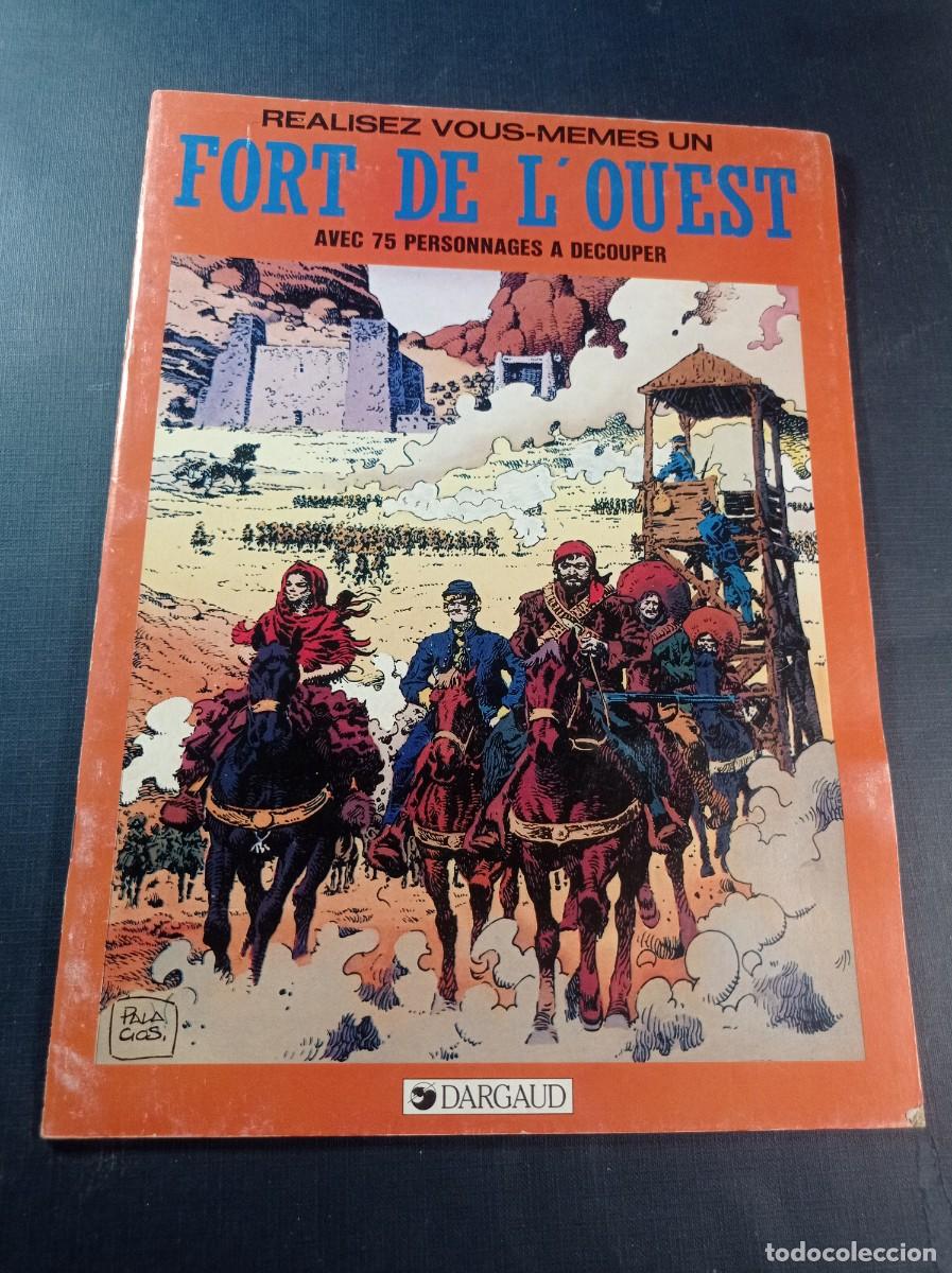 Coleccionismo recortables: REALISEZ VOUS-MEMES UN FORT DE L'OUEST AVEC 75 PERSONNAGES A DECOUPER. HERN&Aacute;NDEZ PALACIOS. DARGAUD +