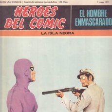 Cómics: HEROES DEL COMIC - Nº15 EL HOMBRE ENMASCARADO - LA ISLA NEGRA (7 MAYO 1971)