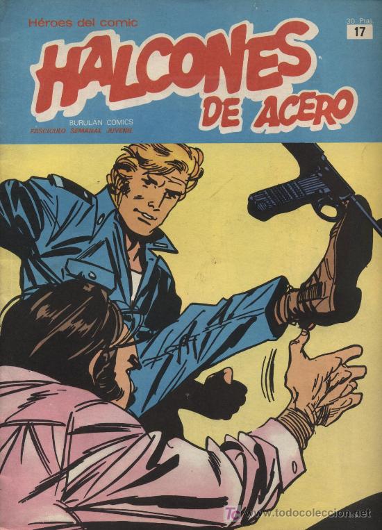 C&oacute;mics: Halcones de Acero. Heroes del Comic. Buru Lan n&ordm; 17 - Foto 1