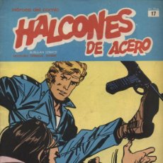 Cómics: HALCONES DE ACERO. HEROES DEL COMIC. BURU LAN Nº 17. Lote 26537795