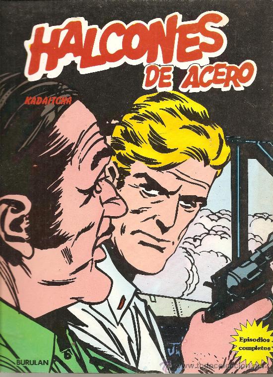 C&oacute;mics: HALCONES DE ACERO N&ordm; 3  80 PAGINAS - Foto 1