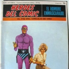 Cómics: EL HOMBRE ENMASCARADO - EL FIN DEL CIRCULO DE ORO - Nº 12 - BURU LAN COMICS 1971 - HEROES DEL COMIC