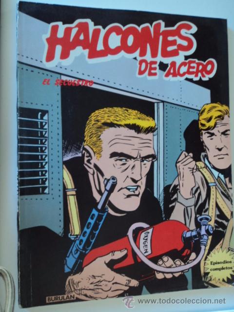 C&oacute;mics: COMIC HALCONES DE ACERO BURU LAN A&Ntilde;O 1973 EL SECUESTRO. - Foto 1