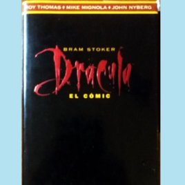 LIBRO DRACULA EL COMIC POR BRAM STOKER.Adaptacion oficial de la película FRANCIS FORD COPOLA, 1º Edi