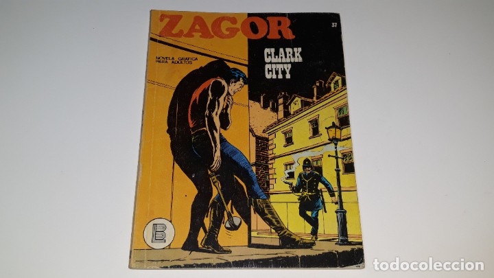 Comics: ZAGOR Nº 37 - CLARK CITY - BURU LAN EDICIONES AÑO 1972 - ED ARALDO