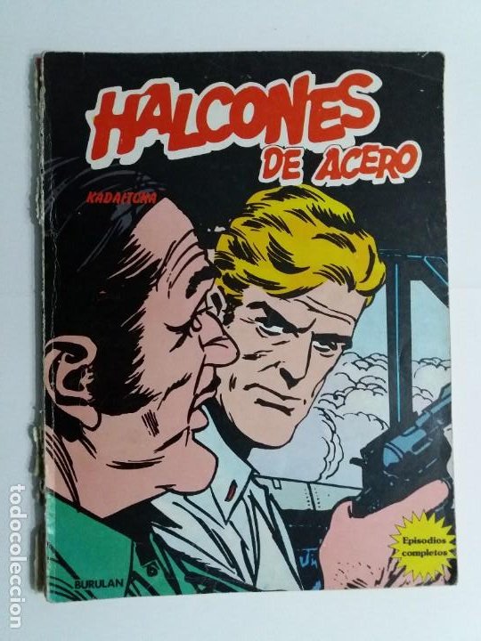 HALCONES DE ACERO. KADAITCHA. BURULAN. 1974. (Tebeos y Comics - Buru-Lan - Halcones de Acero)