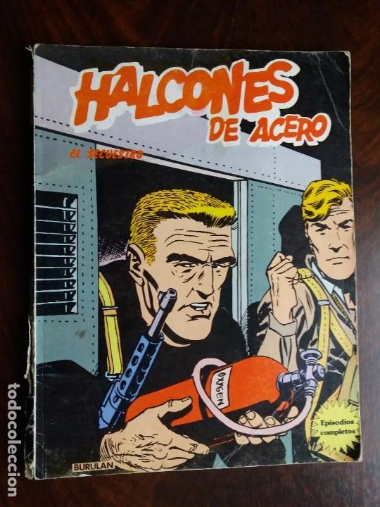 Cómics: HALCONES DE ACERO. EL SECUESTRO. BURULAN. 1974. - Foto 1 - 184705290