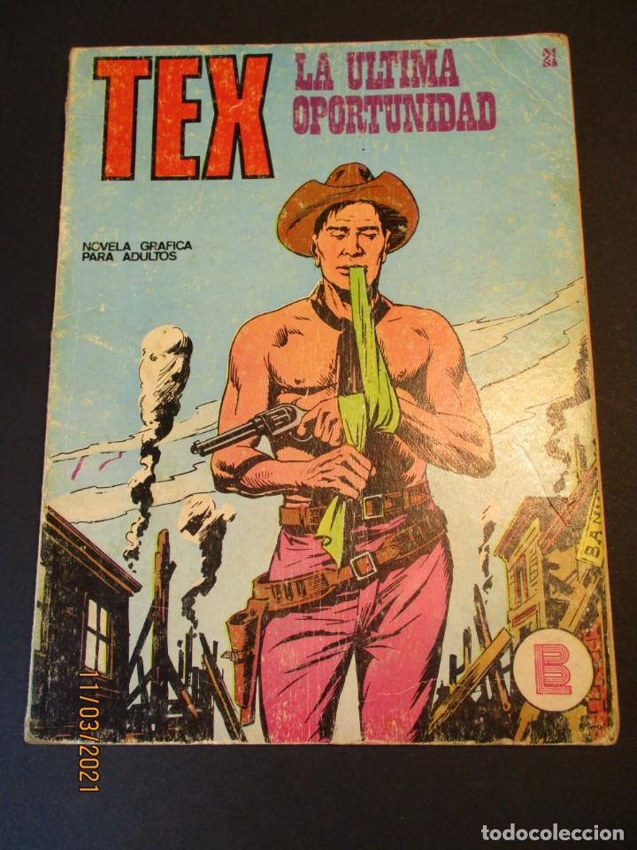 TEX (1970, BURU LAN) 21 · 1971 · LA ÚLTIMA OPORTUNIDAD (Tebeos y Comics - Buru-Lan - Tex)