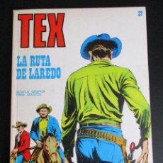 Cómics: TEX (1970, BURU LAN) 37 · 1971 · LA RUTA DE LAREDO. Lote 299128618