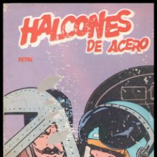 Cómics: D. BURULAN. (VENTOL Y EL LINGOTE) HALCONES DE ACERO. 1974.. Lote 299343203