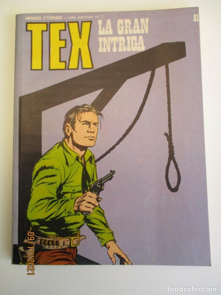 C&oacute;mics: TEX (1970, BURU LAN) 81 &middot; 1971 &middot; LA GRAN INTRIGA - Foto 1