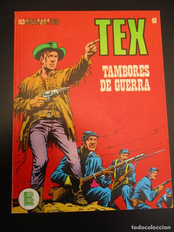 Cómics: TEX (1970, BURU LAN) 40 · 1971 · TAMBORES DE GUERRA - Foto 1 - 300143683
