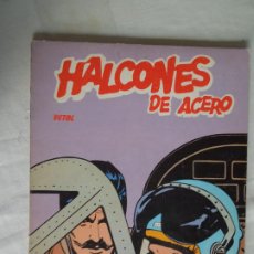 Cómics: HALCONES DE ACERO - VETOL - BURULAN 1974. Lote 360648970