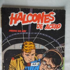 Cómics: HALCONES DE ACERO - PIRATAS DEL AIRE - BURULAN 1974. Lote 360649385