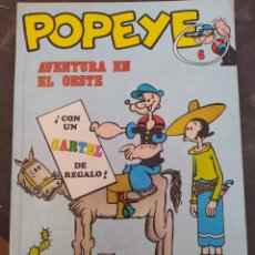 Cómics: POPEYE N°6 AVENTURA EN EL OESTE. BIBLIOTECA BURU LAN. AÑO 1971. IMPRESO POR HERACLIO FOURNIER