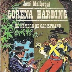 Cómics: 1 LORENA HARDING EL HOMBRE DE CAPISTRANO JOSE MALLORQUI BIBLIOTECA BURU LAN BOLSILLO 1970
