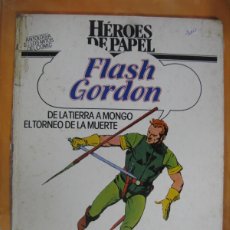 Cómics: FLASH GORDON - DE LA TIERRA A MONGO / EL TORNEO DE LA MUERTE - HEROES DE PAPEL
