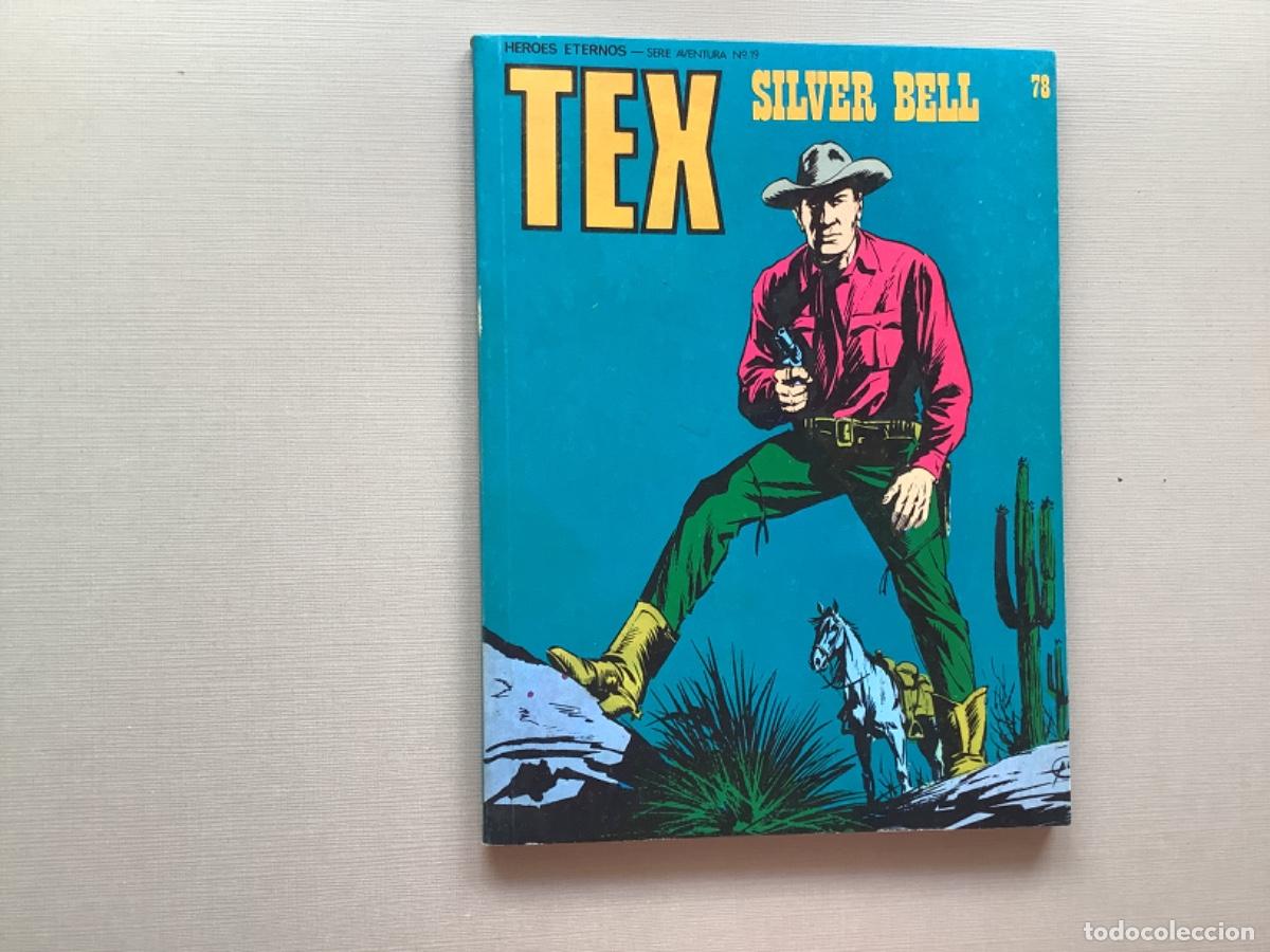 C&oacute;mics: TEX 78 SILVER BELL EXCELENTE ESTADO - Foto 1