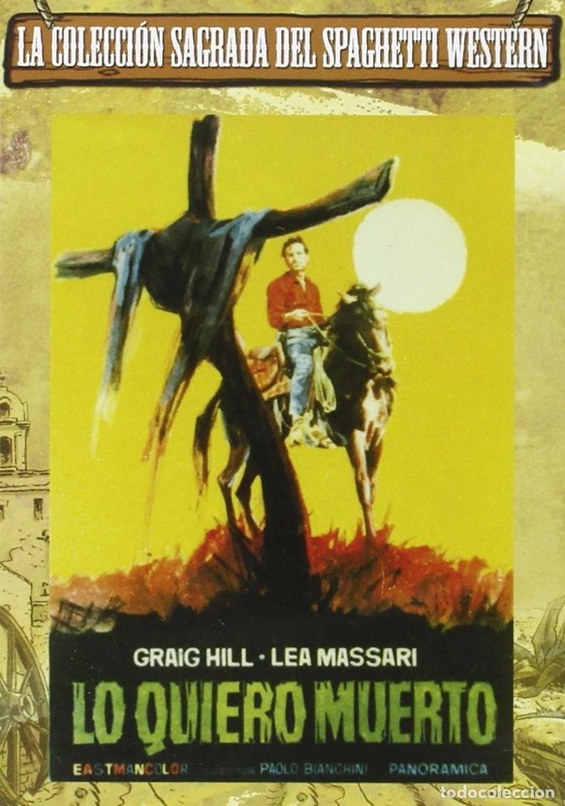 Fumetti: LO QUIERO MUERTO: LA COLECCION SAGRADA DEL SPAGHETTI WESTERN