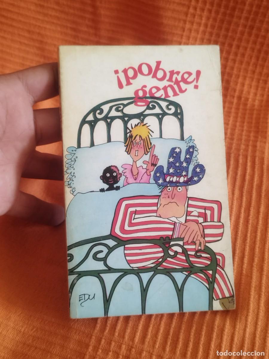 C&oacute;mics: Comic pobre gente! Pobre gente. EDU. 1972. Buru Lan