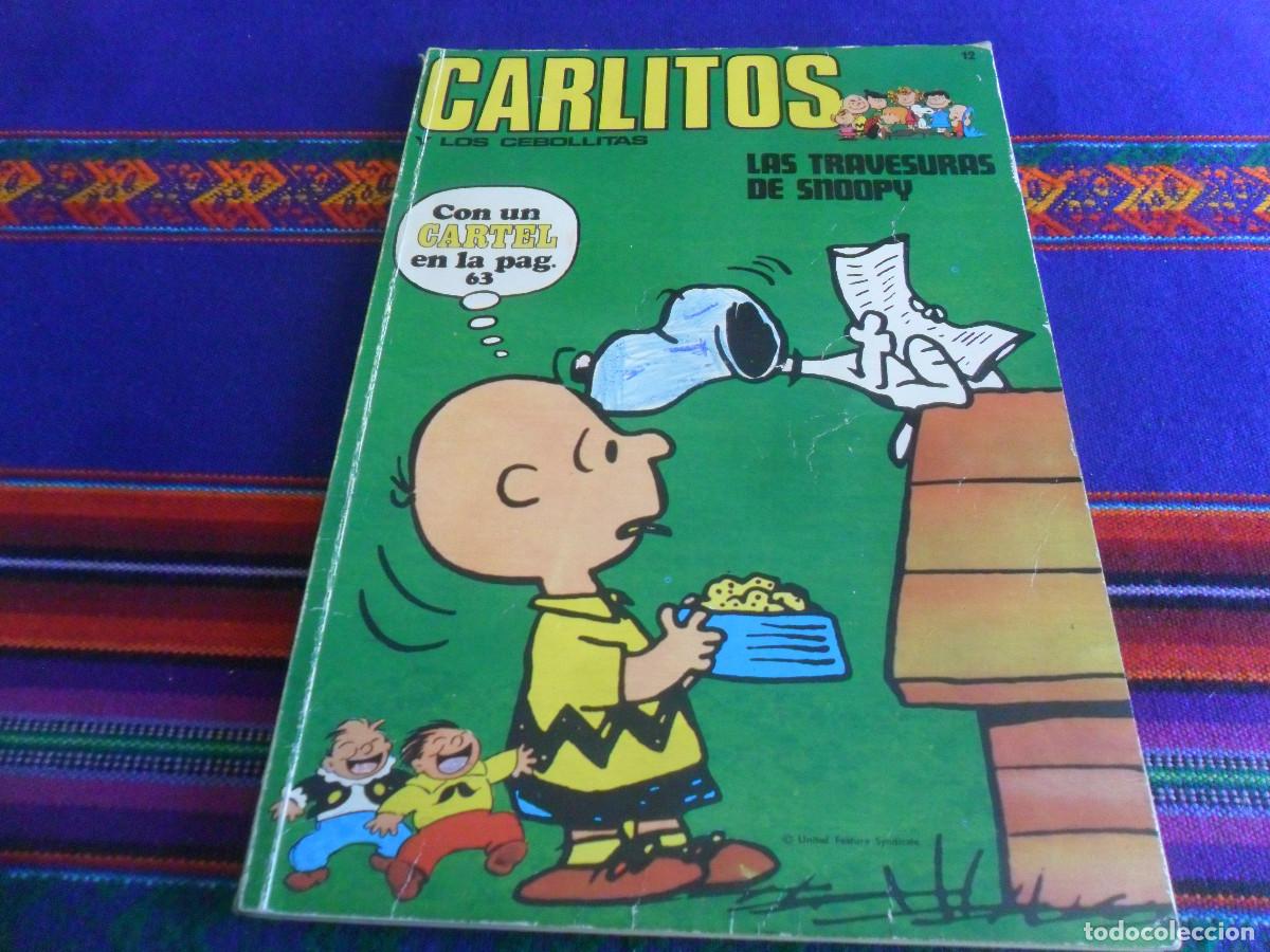 Comics: EST&Aacute;S ENAMORADO CARLITOS N&ordm; 1 Y LOS CEBOLLITAS N&ordm; 12 SNOOPY. SCHULZ BURU LAN 1972 1&ordf; EDICI&Oacute;N.